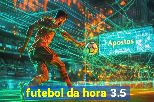 futebol da hora 3.5